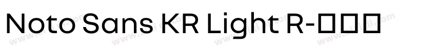 Noto Sans KR Light R字体转换 Noto Sans KR Light R字体转换